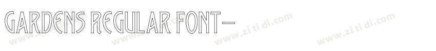 Gardens Regular font字体转换